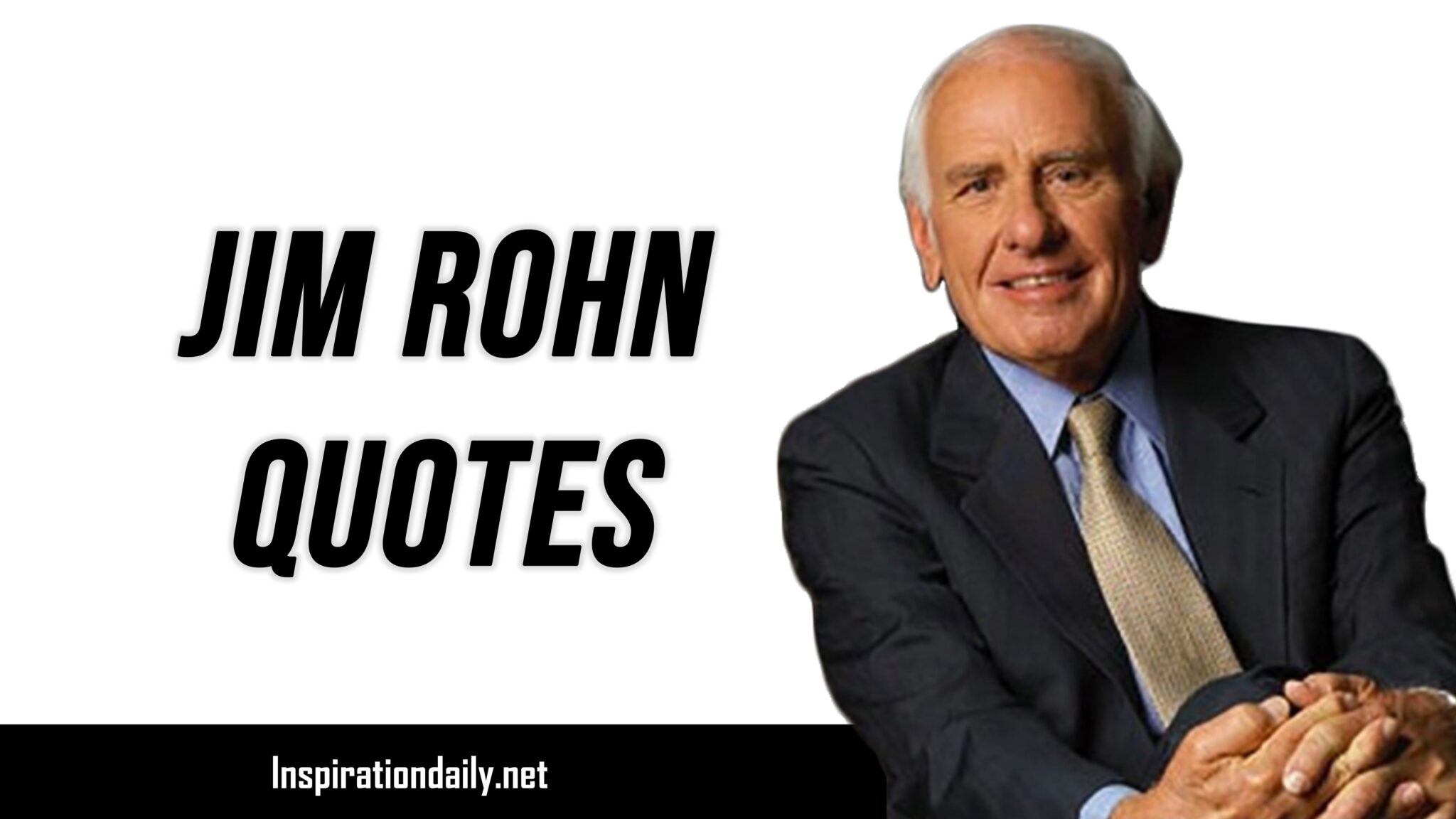 70 Jim Rohn Quotes (And Their Meanings)