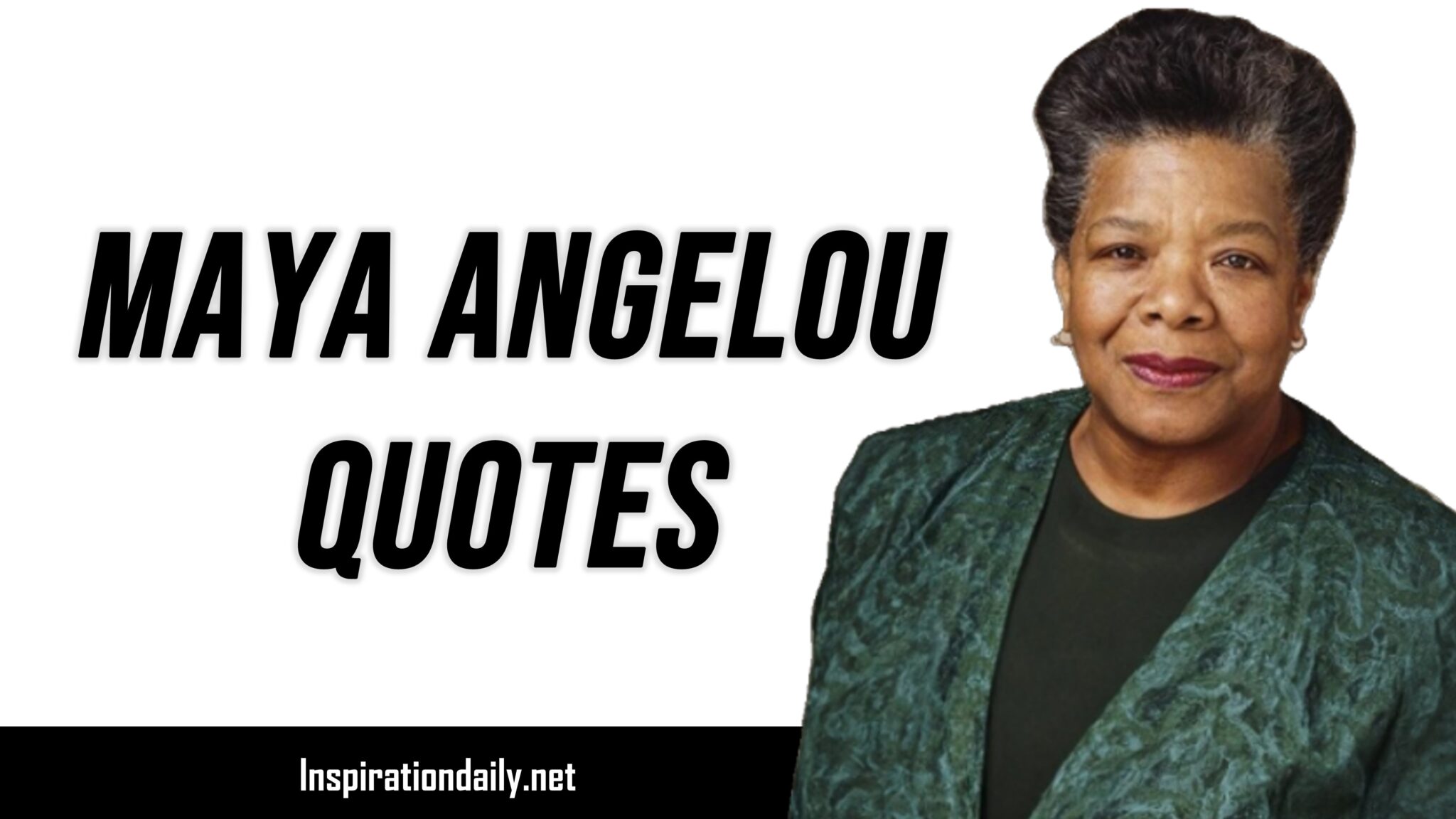 80 Maya Angelou Quotes And Their Meanings